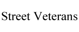 STREET VETERANS trademark