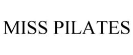MISS PILATES trademark