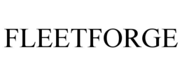 FLEETFORGE trademark