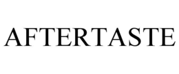 AFTERTASTE trademark