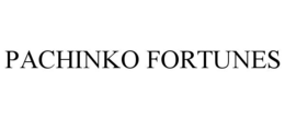 PACHINKO FORTUNES trademark