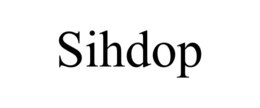 SIHDOP trademark