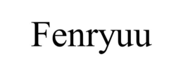 FENRYUU trademark