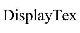 DISPLAYTEX trademark