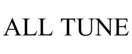 ALL TUNE trademark