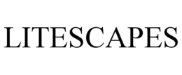 LITESCAPES trademark