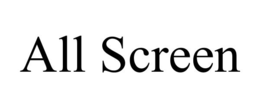 ALL SCREEN trademark