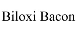 BILOXI BACON trademark