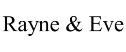 RAYNE & EVE trademark