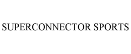 SUPERCONNECTOR SPORTS trademark