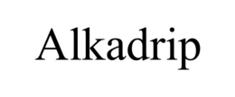 ALKADRIP trademark