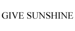 GIVE SUNSHINE trademark