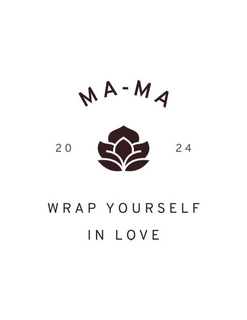 MA-MA WRAP YOURSELF IN LOVE 20 24 trademark