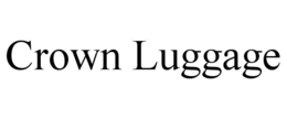 CROWN LUGGAGE trademark