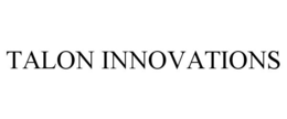 TALON INNOVATIONS trademark