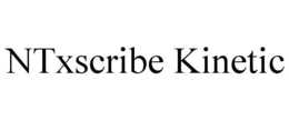 NTXSCRIBE KINETIC trademark