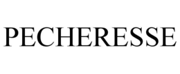 PECHERESSE trademark