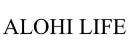 ALOHI LIFE trademark