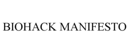 BIOHACK MANIFESTO trademark