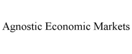 AGNOSTIC ECONOMIC MARKETS trademark