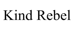 KIND REBEL trademark