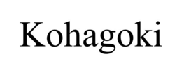 KOHAGOKI trademark
