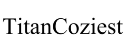 TITANCOZIEST trademark