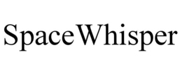 SPACEWHISPER trademark