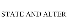 STATE AND ALTER trademark