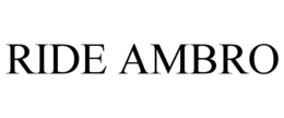 RIDE AMBRO trademark