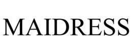 MAIDRESS trademark