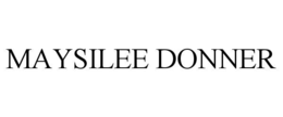 MAYSILEE DONNER trademark