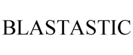 BLASTASTIC trademark