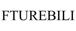 FTUREBILI trademark