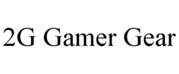 2G GAMER GEAR trademark