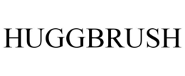 HUGGBRUSH trademark