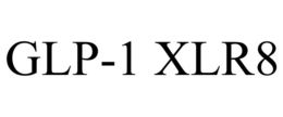 GLP-1 XLR8 trademark