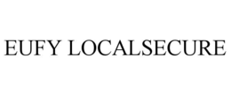 EUFY LOCALSECURE trademark