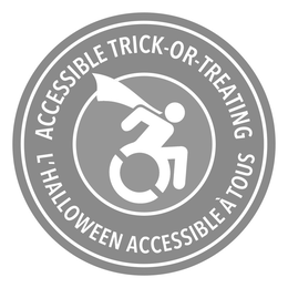 ACCESSIBLE TRICK-OR-TREATING L'HALLOWEEN ACCESSIBLE A TOUS trademark