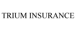 TRIUM INSURANCE trademark