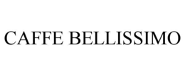 CAFFE BELLISSIMO trademark