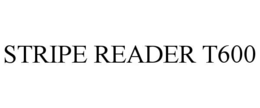 STRIPE READER T600 trademark