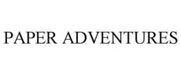 PAPER ADVENTURES trademark