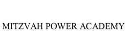 MITZVAH POWER ACADEMY trademark