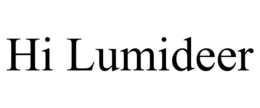 HI LUMIDEER trademark