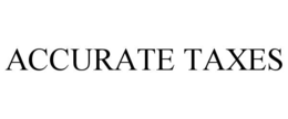 ACCURATE TAXES trademark