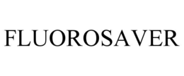 FLUOROSAVER trademark