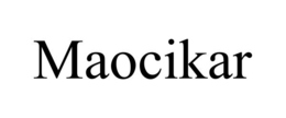 MAOCIKAR trademark
