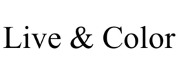 LIVE&COLOR trademark