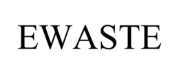 EWASTE trademark